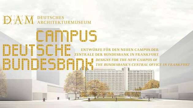 German Architecture Museum - DAM - Deutsches Architektur Museum Exhibition